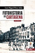 Fotohistoria de Cartagena 2