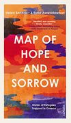 Map of Hope and Sorrow: Stories of Refugees Trapped in Greece (en Inglés)