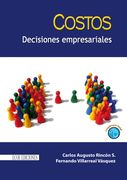 Costos, decisiones empresariales