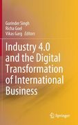Industry 4.0 and the Digital Transformation of International Business