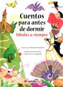 Cuentos Para Antes de Dormir: Fabulas de Siempre