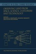 observing land from space: science, customers and technology (en Inglés)
