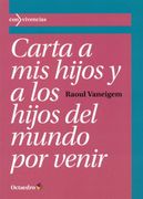 Carta a mis Hijos y a los Hijos del Mundo por Venir