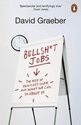 Bullshit Jobs: A Theory (en Inglés)
