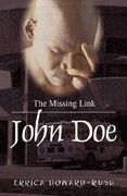 john doe: the missing link