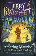 The Amazing Maurice and his Educated Rodents (Discworld Novels) 
