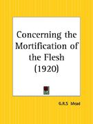 concerning the mortification of the flesh