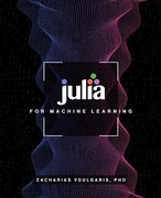 Julia for Machine Learning (en Inglés)