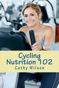 Cycling Nutrition 102: Fast Weight Loss (en Inglés)
