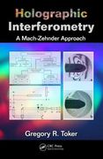 Holographic Interferometry: A Mach-Zehnder Approach (en Inglés)