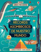 Récord Asombrosos de Nuestro Mundo