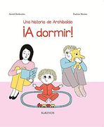 Un Relat D'archibald. A Dormir!