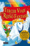 Stilton: Tercer Viaje al Reino de la Fantasía:  Libro con Olores! (Geronimo Stilton)