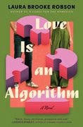 Love Is an Algorithm. A Novel (en Inglés)