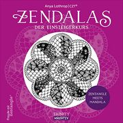 Zendalas - der Einsteigerkurs: Zentangle® Meets Mandala (in German)