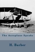 The Aeroplane Speaks (en Inglés)