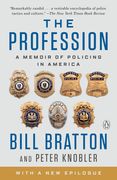 The Profession: A Memoir of Policing in America (en Inglés)