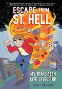 Escape From St. Hell: My Trans Teen Life Levels Up: A Graphic Novel (en Inglés)