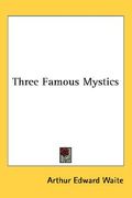 three famous mystics (en Inglés)