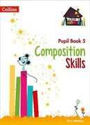 Composition Skills Pupil Book 5 (Treasure House) (en Inglés)