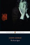 The Secret Agent: A Simple Tale (Penguin Classics) (en Anglais)