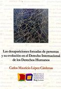 Desapariciones Forzada de Personas y su Evolución en el Derecho Internacional de (Berg Orceana Aufklarung)
