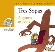 Blíster  " Algunos Miedos "  2º de Primaria (Literatura Infantil (6-11 Años) - Plan Lector Tres Sopas (Castellano)) - 9788466753968