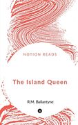 The Island Queen (en Inglés)