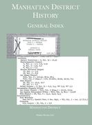 Manhattan District History: General Index (en Inglés)