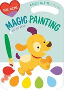 Take Along Magic Painting (Dog & Friends) (Yoyo Take Along Magic Painting) (en Inglés)
