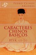 Caracteres Chinos Basicos hsk (1-3)