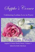Fallen Petals: Sappho's Corner Poetry Series (Volume 5)