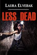 Less Dead (A Niki Alexander Mystery)