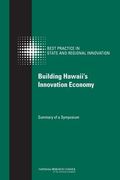 building hawaii`s innovation economy