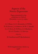 Aspects of the Notitia Dignitatum: Papers Presented to the Conference in Oxford December 13 to 15, 1974 (Bar International) (en Inglés)