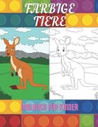 FARBIGE TIERE - Malbuch Für Kinder (en Alemán)