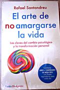 El arte de no amargarse la vida