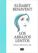 Los Abrazos Lentos