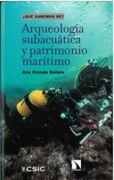 Arqueología Subacuática y Patrimonio Marítimo de ana Crespo Solana(Consejo Superior de Investigaciones Cientificas)