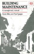 Building Maintenance: A Management Manual (en Inglés)