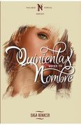 Quinientas Veces Tu Nombre (Saga Renacer 1) (in Spanish)