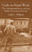 cash-in-hand work: the underground sector and the hidden economy of favours (en Inglés)