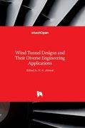 Wind Tunnel Designs and Their Diverse Engineering Applications (en Inglés)