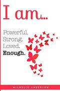I Am. (en Inglés)