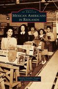 Mexican Americans in Redlands (en Inglés)