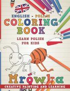 Coloring Book: English - Polish I Learn Polish for Kids I Creative Painting and Learning. (en Inglés)