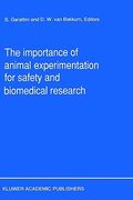 the importance of animal experimentation for safety and biomedical research (en Inglés)