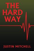 The Hard Way (en Inglés)