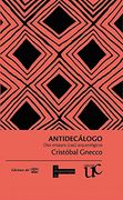 Antidecálogo: Diez Ensayos (Casi) Arqueológicos