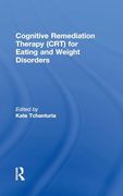 Cognitive Remediation Therapy (Crt) for Eating and Weight Disorders (en Inglés)